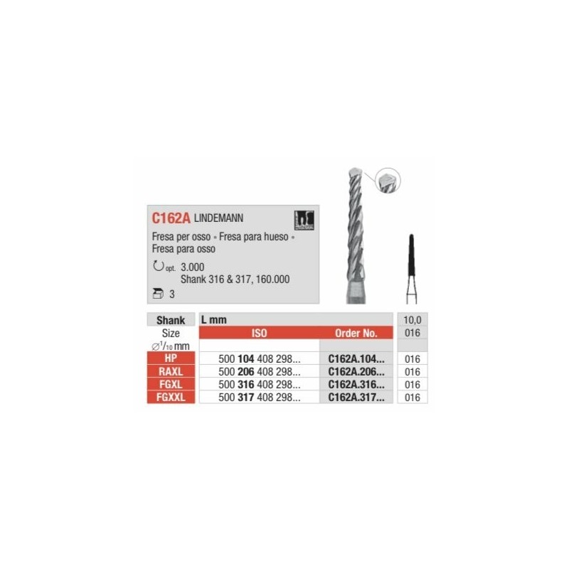 C162A-016-FGXL LINDEMANN Fresa quirurgica extra larga para hueso