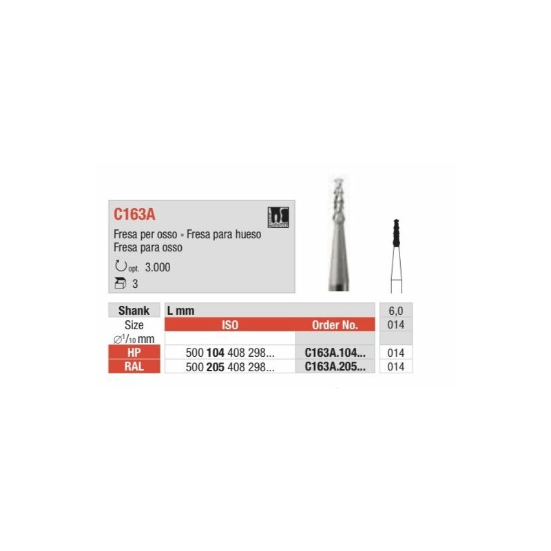 C163A-016-HP Fresa quirúrgica estándar